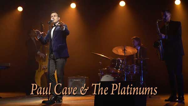 Paul Cave and the Platinums