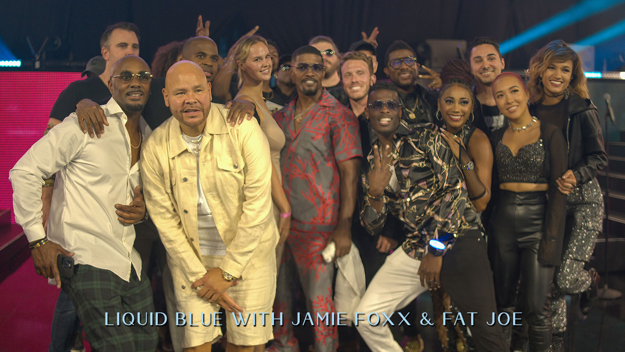 Liquid Blue Band With Jamie Foxx and Fat Joe